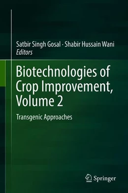 Abbildung von Gosal / Wani | Biotechnologies of Crop Improvement, Volume 2 | 1. Auflage | 2018 | beck-shop.de