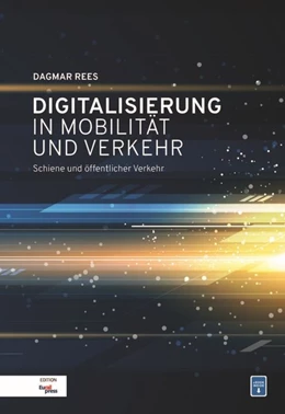 Abbildung von Rees | Digitalisierung in Mobilität und Verkehr | 1. Auflage | 2018 | beck-shop.de