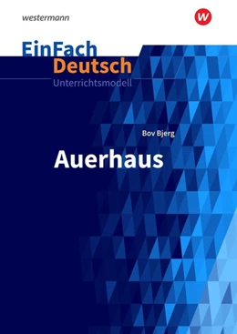 Abbildung von Bjerg / Prangemeier | Auerhaus. EinFach Deutsch Unterrichtsmodelle | 1. Auflage | 2018 | beck-shop.de