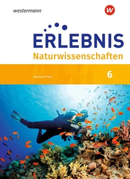 Abbildung von Erlebnis Naturwissenschaften 6. Schulbuch. Rheinland-Pfalz | 1. Auflage | 2018 | beck-shop.de