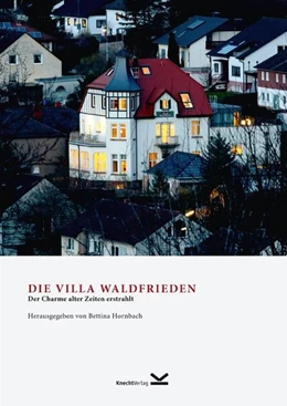 Abbildung von Hornbach | Die Villa Waldfrieden | 1. Auflage | 2018 | beck-shop.de