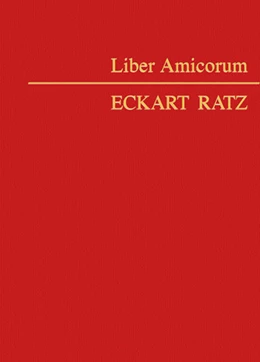 Abbildung von Lewisch / Nordmeyer | Liber Amicorum Eckart Ratz | 1. Auflage | 2018 | beck-shop.de