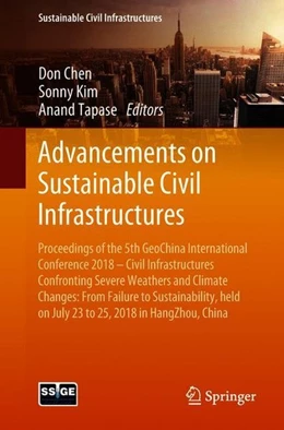 Abbildung von Chen / Kim | Advancements on Sustainable Civil Infrastructures | 1. Auflage | 2018 | beck-shop.de