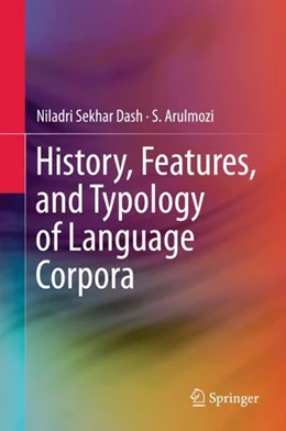 Abbildung von Dash / Arulmozi | History, Features, and Typology of Language Corpora | 1. Auflage | 2018 | beck-shop.de