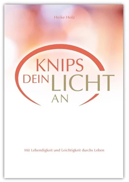 Abbildung von Holz | Knips dein Licht an | 1. Auflage | 2018 | beck-shop.de