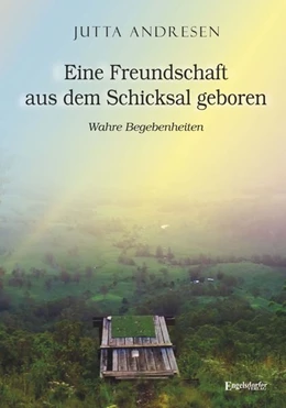 Abbildung von Andresen | Eine Freundschaft aus dem Schicksal geboren | 1. Auflage | 2018 | beck-shop.de