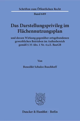 Abbildung von Schulze Buschhoff | Das Darstellungsprivileg im Flächennutzungsplan | 1. Auflage | 1996 | 689 | beck-shop.de