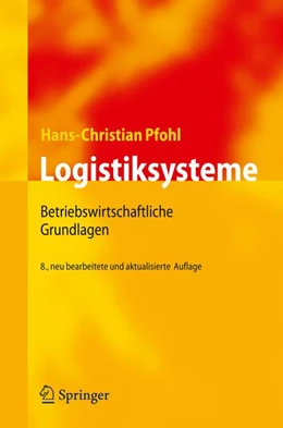 Abbildung von Pfohl | Logistiksysteme | 8. Auflage | 2009 | beck-shop.de