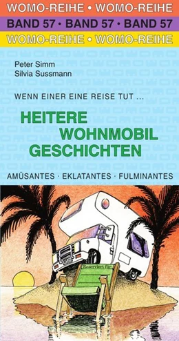 Abbildung von Simm / Sussmann | Heitere Wohnmobil Geschichten | 4. Auflage | 2018 | beck-shop.de