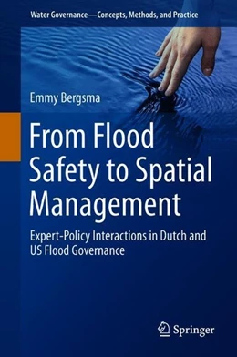 Abbildung von Bergsma | From Flood Safety to Spatial Management | 1. Auflage | 2018 | beck-shop.de