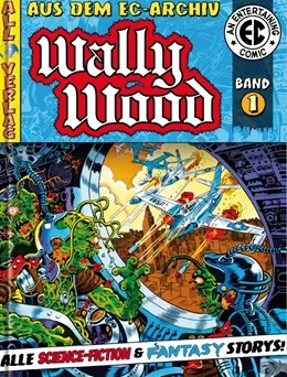 Abbildung von Wood | EC Archiv - Wally Wood 1 | 1. Auflage | 2019 | beck-shop.de