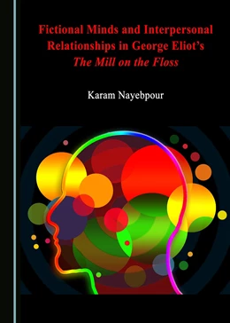 Abbildung von Fictional Minds and Interpersonal Relationships in George Eliot’s The Mill on the Floss | 1. Auflage | 2018 | beck-shop.de