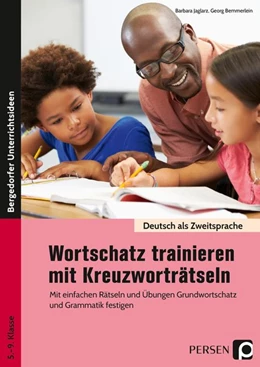 Abbildung von Jaglarz / Bemmerlein | Wortschatz trainieren mit Kreuzworträtseln | 1. Auflage | 2018 | beck-shop.de