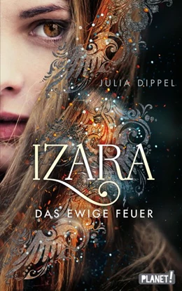 Abbildung von Dippel | Izara 1: Das ewige Feuer | 1. Auflage | 2018 | beck-shop.de