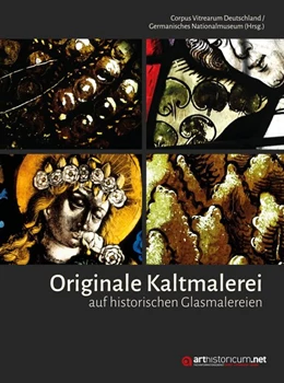 Abbildung von Originale Kaltmalerei auf historischen Glasmalereien | 1. Auflage | 2018 | beck-shop.de