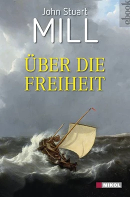 Abbildung von Mill | Über die Freiheit | 1. Auflage | 2018 | beck-shop.de