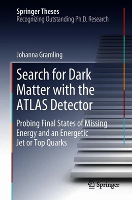 Abbildung von Gramling | Search for Dark Matter with the ATLAS Detector | 1. Auflage | 2018 | beck-shop.de