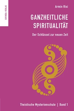 Abbildung von Risi, A: Ganzheitliche Spiritualität | 1. Auflage | | beck-shop.de