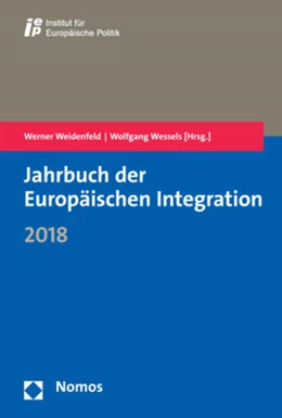Abbildung von Weidenfeld / Wessels | Jahrbuch der Europäischen Integration 2018 | 1. Auflage | 2019 | beck-shop.de