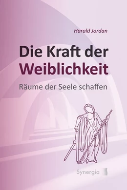 Abbildung von Jordan | Die Kraft der Weiblichkeit | 1. Auflage | 2018 | beck-shop.de