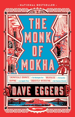 Abbildung von Eggers | The Monk of Mokha | 1. Auflage | 2019 | beck-shop.de