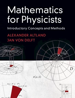 Abbildung von Altland / Delft | Mathematics for Physicists | 1. Auflage | 2019 | beck-shop.de