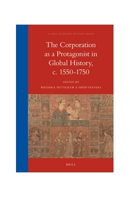 Abbildung von The Corporation as a Protagonist in Global History, c. 1550-1750 | 1. Auflage | 2018 | 16 | beck-shop.de