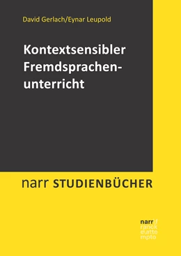 Abbildung von Gerlach / Leupold | Kontextsensibler Fremdsprachenunterricht | 1. Auflage | 2018 | beck-shop.de