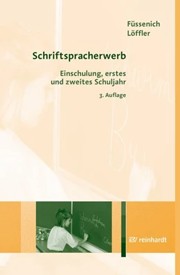 Abbildung von Füssenich / Löffler | Schriftspracherwerb | 3. Auflage | 2018 | beck-shop.de