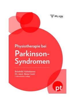 Abbildung von Vaitiekunas / Csoti | Physiotherapie beim Parkinson-Syndrom | 1. Auflage | 2018 | beck-shop.de