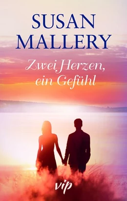 Abbildung von Mallery | Zwei Herzen, ein Gefühl | 1. Auflage | 2018 | beck-shop.de