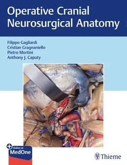 Abbildung von Gagliardi / Gragnaniello | Operative Cranial Neurosurgical Anatomy | 1. Auflage | 2019 | beck-shop.de