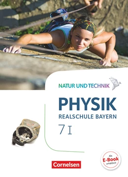 Abbildung von Bauer / Hirschbolz | Natur und Technik - Physik Band 7: Wahlpflichtfächergruppe I - Realschule Bayern - Schülerbuch | 1. Auflage | 2019 | beck-shop.de