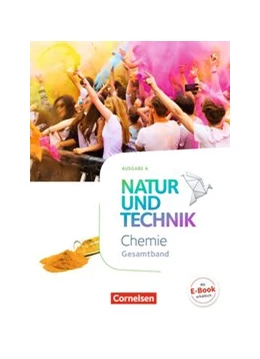 Abbildung von Barheine / Einsiedel | Natur und Technik - Chemie - Ausgabe A Gesamtband - Schülerbuch | 1. Auflage | 2019 | beck-shop.de