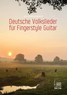 Abbildung von Boegershausen | Deutsche Volkslieder für Fingerstyle Guitar | 1. Auflage | 2018 | beck-shop.de