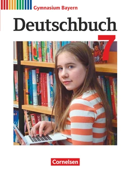 Abbildung von Gräwe / Finkenzeller | Deutschbuch Gymnasium - Bayern - Neubearbeitung - 7. Jahrgangsstufe | 1. Auflage | 2019 | beck-shop.de