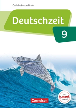 Abbildung von Banneck / Fandel | Deutschzeit - Östliche Bundesländer und Berlin - 9. Schuljahr | 1. Auflage | 2019 | beck-shop.de