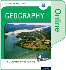 Abbildung von Nagle / Gillett | Oxford IB Diploma Programme: IB Prepared: Geography (Online) | 1. Auflage | 2019 | beck-shop.de