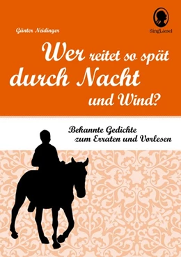 Abbildung von Neidinger | Wer reitet so spät durch Nacht und Wind? | 1. Auflage | 2018 | beck-shop.de