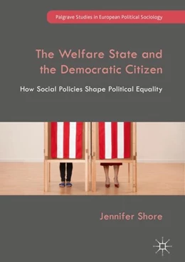 Abbildung von Shore | The Welfare State and the Democratic Citizen | 1. Auflage | 2018 | beck-shop.de