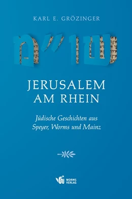 Abbildung von Grözinger | Jerusalem am Rhein | 1. Auflage | 2018 | beck-shop.de