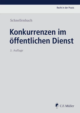 Abbildung von Schnellenbach | Konkurrenzen im öffentlichen Dienst | 2. Auflage | 2018 | beck-shop.de