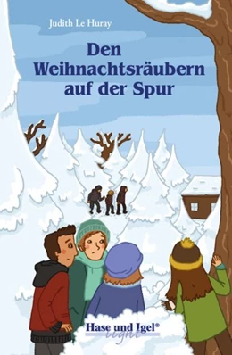 Abbildung von Le Huray | Den Weihnachtsräubern auf der Spur | 1. Auflage | 2018 | beck-shop.de