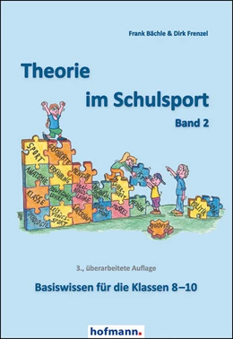 Abbildung von Bächle / Frenzel | Theorie im Schulsport - Band 2 | 3. Auflage | 2018 | beck-shop.de