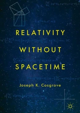 Abbildung von Cosgrove | Relativity without Spacetime | 1. Auflage | 2018 | beck-shop.de