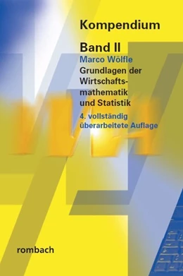 Abbildung von Wölfle | Grundlagen der Wirtschaftsmathematik und Statistik | 4. Auflage | 2018 | beck-shop.de