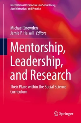 Abbildung von Snowden / Halsall | Mentorship, Leadership, and Research | 1. Auflage | 2018 | beck-shop.de