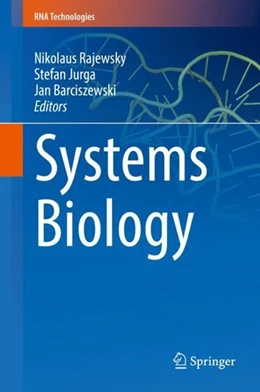 Abbildung von Rajewsky / Jurga | Systems Biology | 1. Auflage | 2018 | beck-shop.de