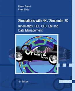 Abbildung von Anderl / Binde | Simulations with NX / Simcenter 3D | 2. Auflage | 2018 | beck-shop.de