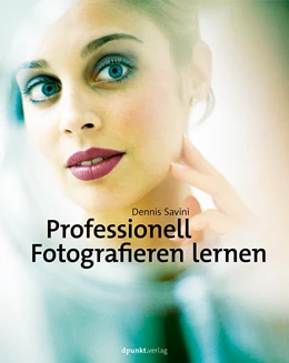 Abbildung von Savini | Professionell fotografieren lernen | 1. Auflage | 2019 | beck-shop.de